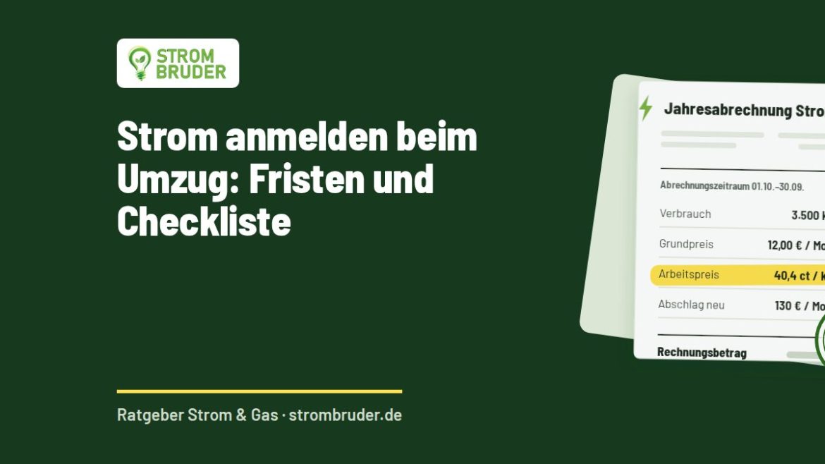 Strom anmelden beim Umzug: Fristen und Checkliste